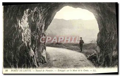 Cartes postales Foret de Lente Tunnel de Pionnier Echappee sur le Mont de la Croix