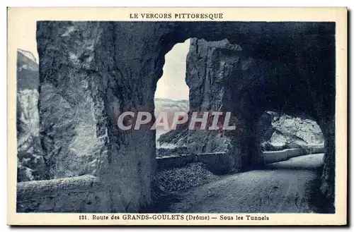 Cartes postales Route des Grands Goulets Sous les Tunnels