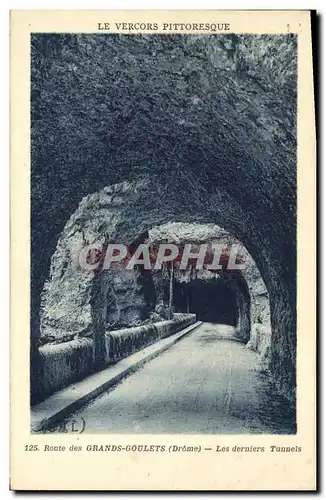 Cartes postales Route des Grands Goulets Les derniers Tunnels
