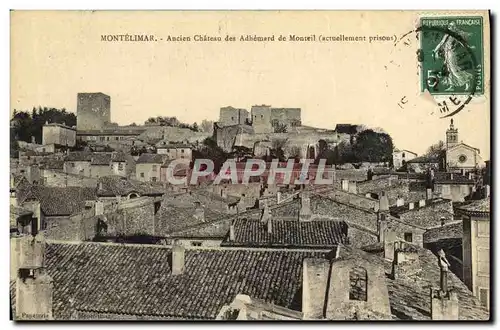 Cartes postales Montelimar Ancien Chateau des Adhemard de Monteil