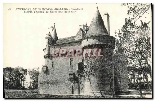 Cartes postales Saint Pol de Leon Environs De Sibiril Chateau de Kerouzere