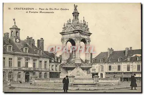 Cartes postales Chateaudun Place du Dix Huit Octobre et Fontaine Monumentale