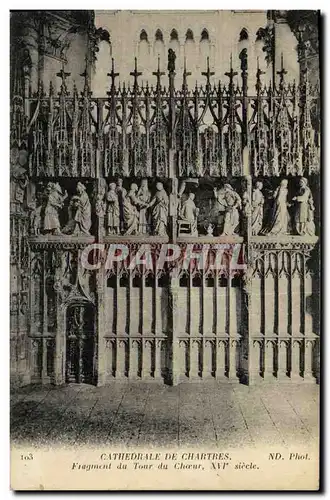 Cartes postales Cathedrale de Chartres Fragment du Tour du Choeur XVl e siecle