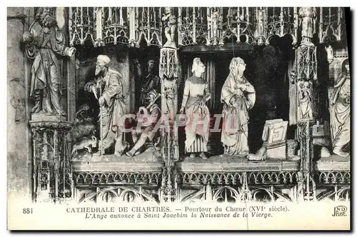 Ansichtskarte AK Cathedrale de Chartres Pourtour du Choeur XVl e siecle L ange annonce a Saint Joachim la naissan