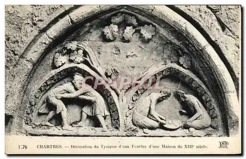 Cartes postales Chartres Decoration du Tympan d une Fenetre d une Maison du Xlll e siecle