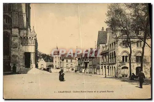 Ansichtskarte AK Chartres Cloitre Notre Dame et le grand parvis