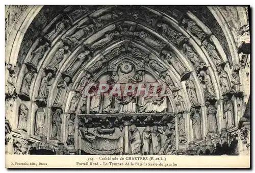 Ansichtskarte AK Cathedrale de Chartres Portail Nord Le Tympan de la Baie laterale de gauche