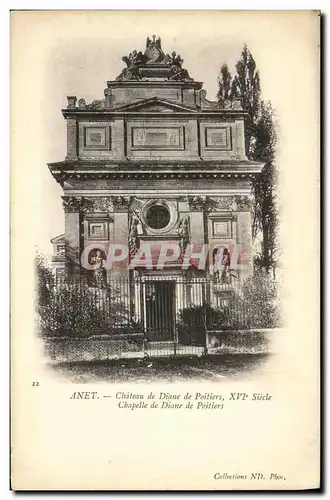 Cartes postales Chateau d Anet Chateau de Diane de Poitiers Chapelle de Diane de Poitiers