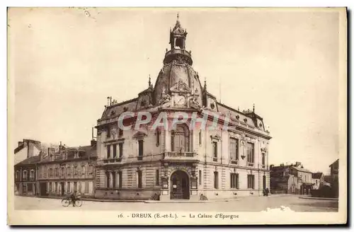 Cartes postales Chateau de Dreux La Caisse d Epargne