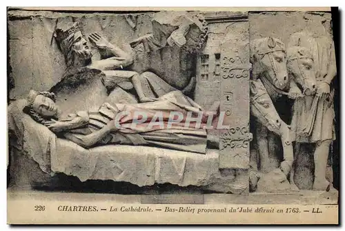 Ansichtskarte AK Chartres La Cathedrale Bas Relief Provenant du Jube detruit en 1763