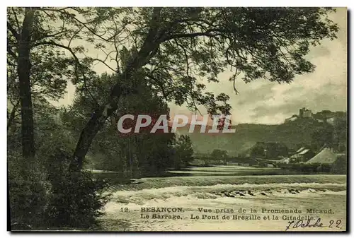 Cartes postales Environs de Besancon Vue Prise de la Promenade Le Barrage Le Pont de Bregille et la citadelle