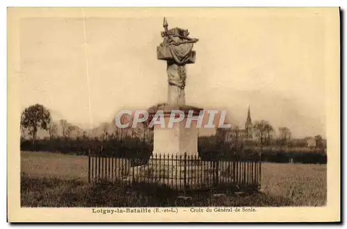 Ansichtskarte AK Loigny la Bataille Croix du General de Sonis Militaria