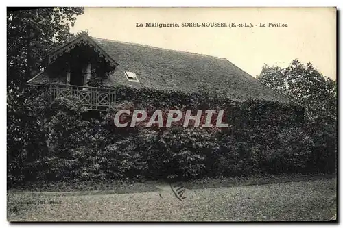 Cartes postales La Malignerie Sorel Moussel Le Pavillon