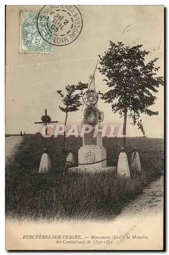 Cartes postales Bercheres Sur Vesgre Monument a La Memoire des combattants de 1870 1871 Militaria