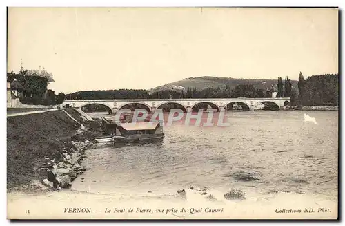 Ansichtskarte AK Vernon Le Pont de Pierre Vue Prise du Quai Camere