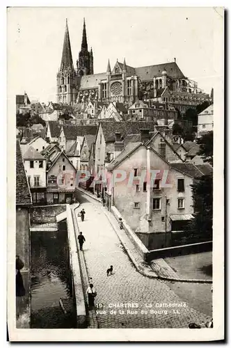 Ansichtskarte AK Cathedrale de Chartres Vue de la Rue Du Bourg