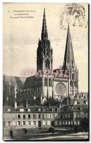 Ansichtskarte AK Cathedrale de Chartres Vue prise Place Chatelet