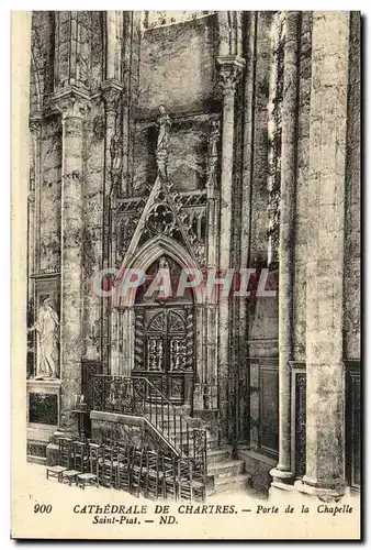 Ansichtskarte AK Cathedrale de Chartres La Porte de la Chapelle Saint Piat