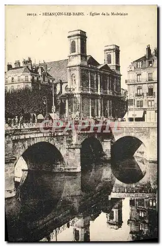 Ansichtskarte AK Besancon Les Bains Eglise de la Madeleine