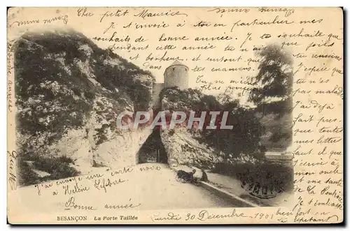 Cartes postales Besancon La Porte Taillee