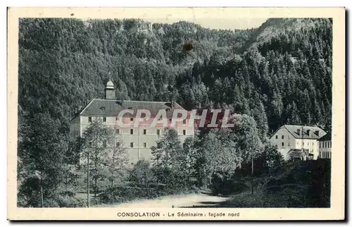 Cartes postales Consolation Le Seminaire Facade Nord