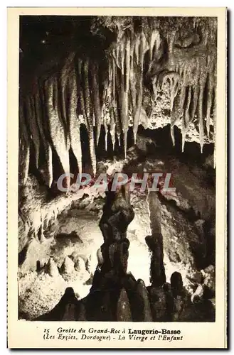 Cartes postales Laugerie Basse Grotte du Grand Roc La vierge et l enfant