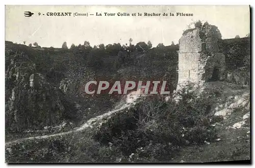 Cartes postales Crozant La Tour Colin et le Rocher de la Fileuse