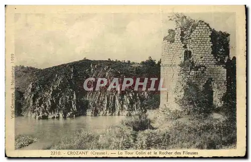 Cartes postales Crozant La Tour Colin et le Rocher des Fileuses