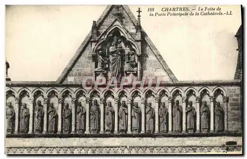 Cartes postales Chartres Le Faite de La Porte Principale de La Cathedrale