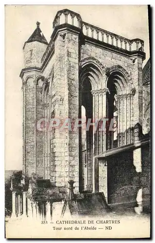 Cartes postales Chartres La Cathedrale Tour nord de L Abside