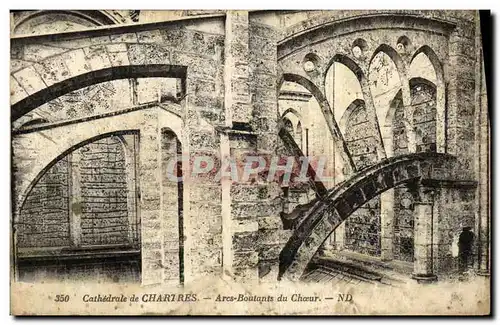 Cartes postales Chartres Arces Boutants du Choeur