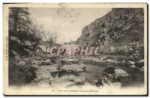 Cartes postales Crozant Pont sur la Sedelle