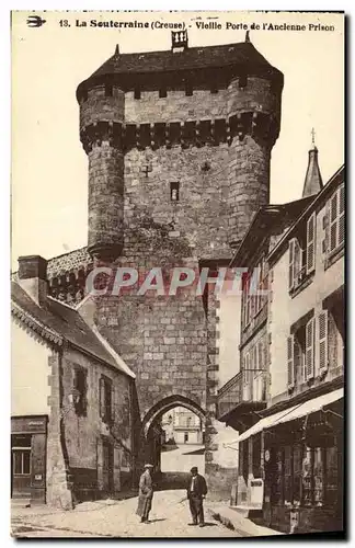 Cartes postales La Souterraine Vleille Porte de l Ancienne Prison