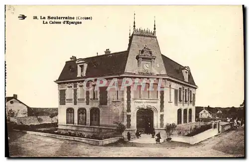 Cartes postales La Souterraine La Caisse d Epargne