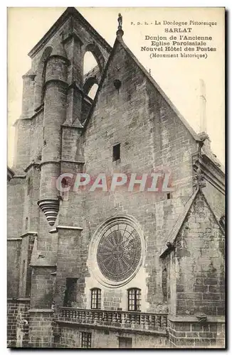 Ansichtskarte AK Sarlat Donjon de L Ancienne Eglise Paroissiale Nouvel Hotel des Postes