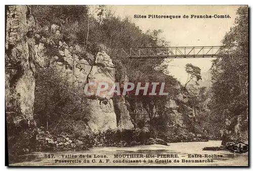 Ansichtskarte AK Vallee de la Loue Mouthier Haute Pierre Entre Roches Passerelle du CAf conduisant a la grotte d