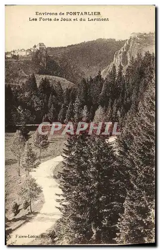 Cartes postales Environs de Pontarlier Les Forts de Joux et du Larmont