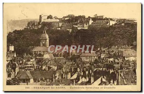 Ansichtskarte AK Besancon les Bains Cathedrale Saint Jean et Citadelle