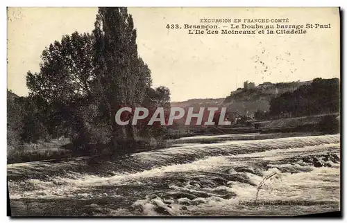 Ansichtskarte AK Besancon Le Doubs au barrage st Paul L lle des Moineaux et la Citadelle