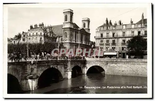 Ansichtskarte AK Besancon La Madeleine et le Pont Battant