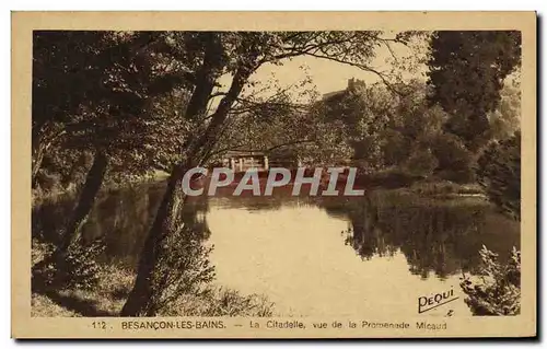 Cartes postales Besancon les Bains La Citadelle Vue de la Promenade Micaud