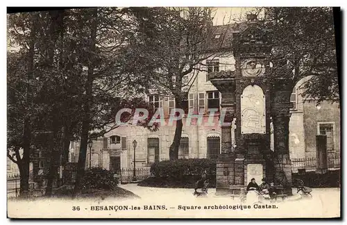 Ansichtskarte AK Besancon Ies Bains Square archeologique Castan