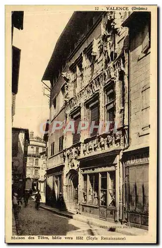 Cartes postales Maison Des Tetes Batie Vers 1532 Valence