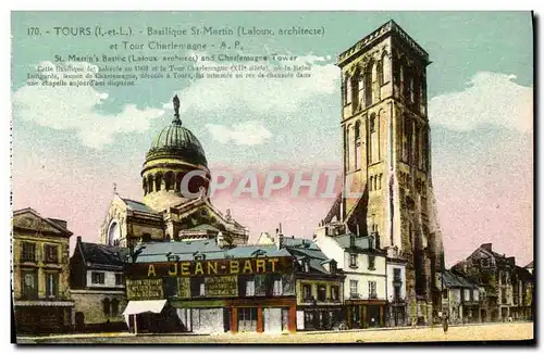 Cartes postales Tours Basilique St Martin et Tour Charlemagne Jean Bart