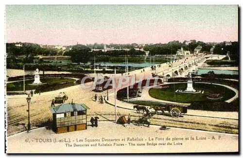 Cartes postales Tours Les Squers Descartes et Rabelais Le Pont de pierre et la Loire