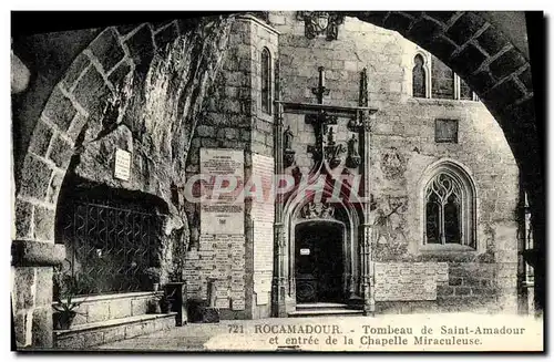 Cartes postales Rocamadour Tombeau de Saint Amadour et entree de la Chapelle Miraculeuse