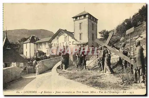 Cartes postales Lourdes 4eme Station Jesus rencontre sa Tres Sainte Mere Vue de l Ermitage