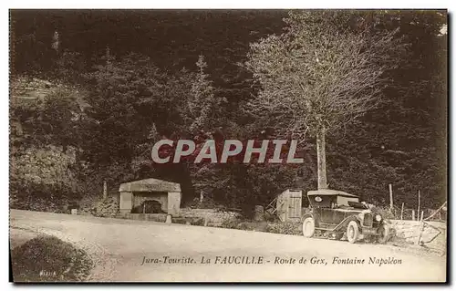 Ansichtskarte AK Jura Touriste La Faucille Route de Gex Fontaine Napoleon Automobile