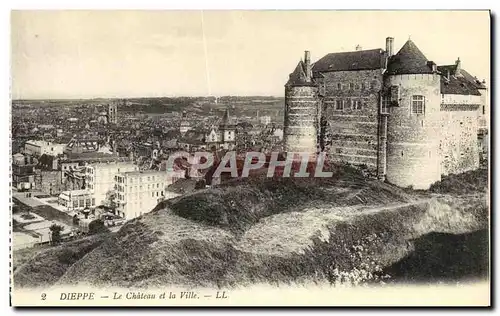 Ansichtskarte AK Dieppe Le Chateau et la Ville