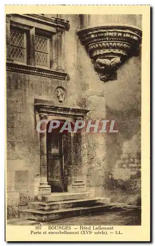 Cartes postales Bourges Hotel Lallemant Porte et encorbellement